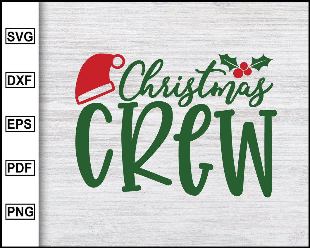 Download Christmas Crew Svg Christmas Svg Christmas 2020 Svg Xmas Svg Chris Editable Svg File