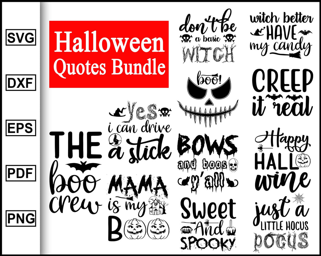 Download Halloween Quotes Bundle Svg Svg Bundle Halloween Svg Halloween Cost Editable Svg File