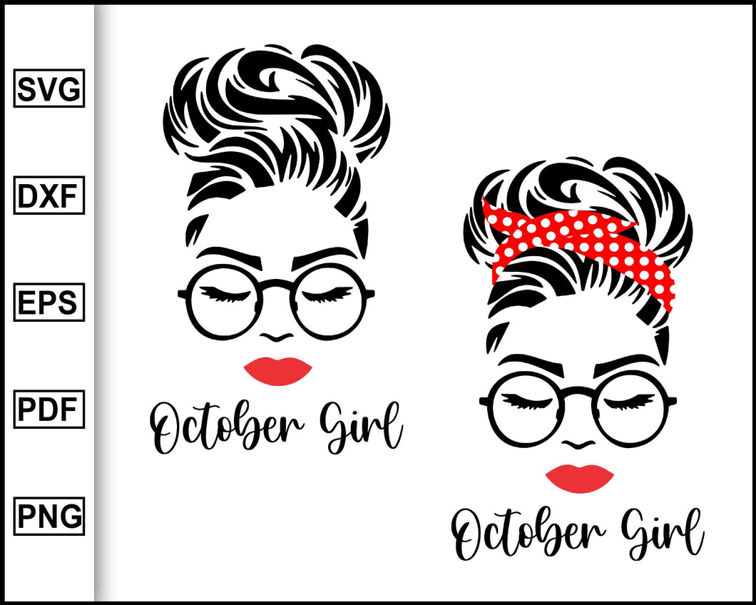 Download October Girl Svg Woman With Glasses Svg October Birthday Girl Svg G Editable Svg File