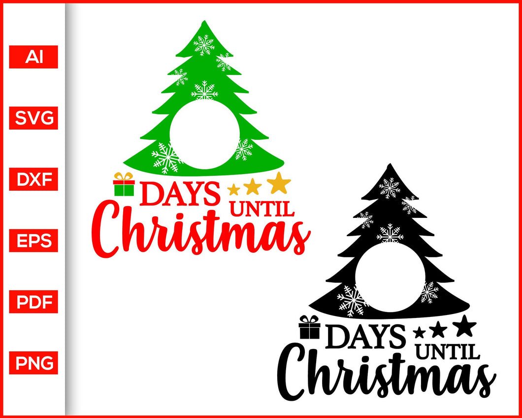 Download Christmas Countdown Days Until Christmas Svg Days Til Christmas Svg Editable Svg File