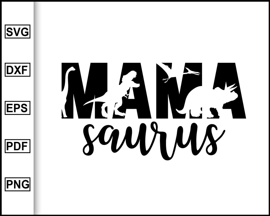 Download Mama Saurus Svg Mom Saurus Svg Mommy Saurus Svg Mamasaurus Svg Mom Editable Svg File