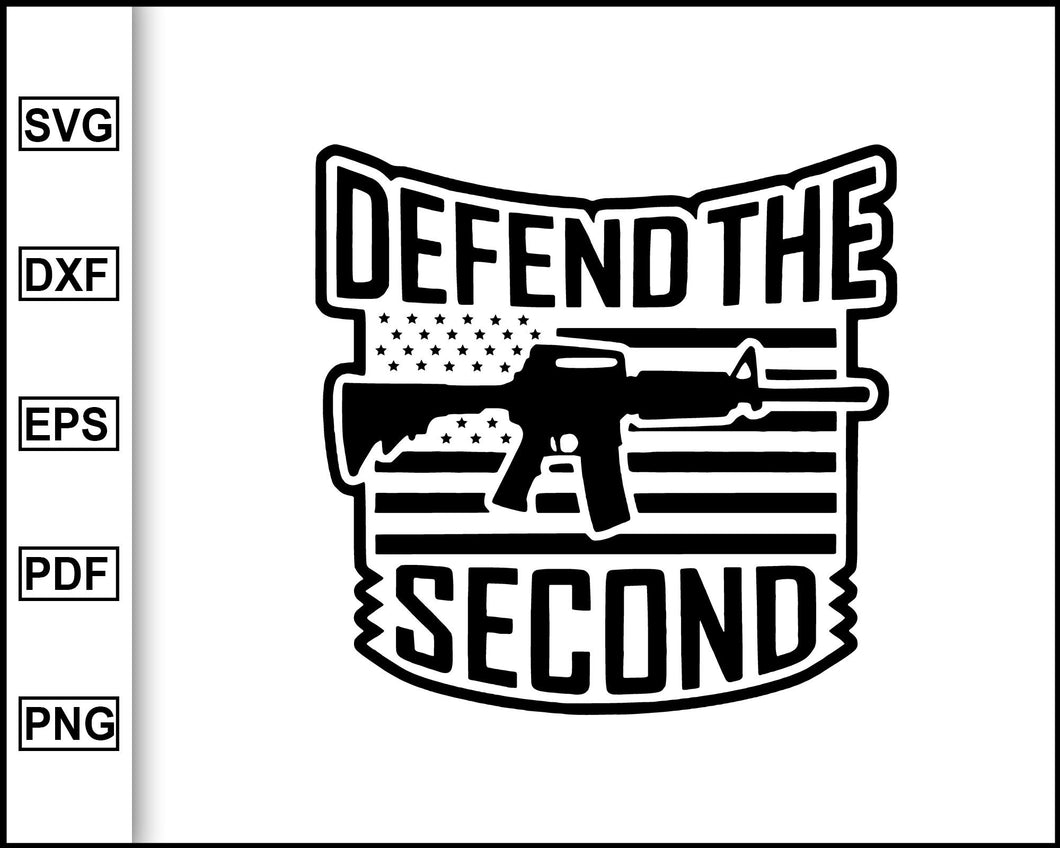 Download Defend The Second Amendment Ar 15 Right To Bear Arms America S Orig Editable Svg File
