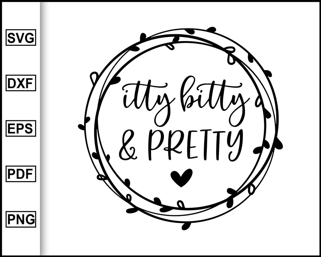 Download Itty Bitty And Pretty Svg Baby Girl Svg Onesie Svg Toddler Svg Gir Editable Svg File