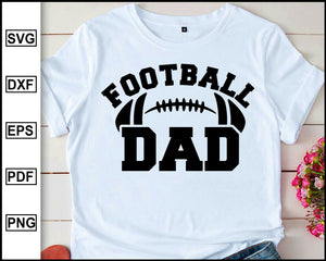 Download Football Dad Svg Football Svg Dad Svg Football Daddy Svg Eps Dxf Editable Svg File