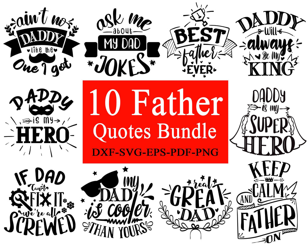 Download Father Quotes Bundle Father Day Quotes Dad Quotes Father Quotes Fro Editable Svg File