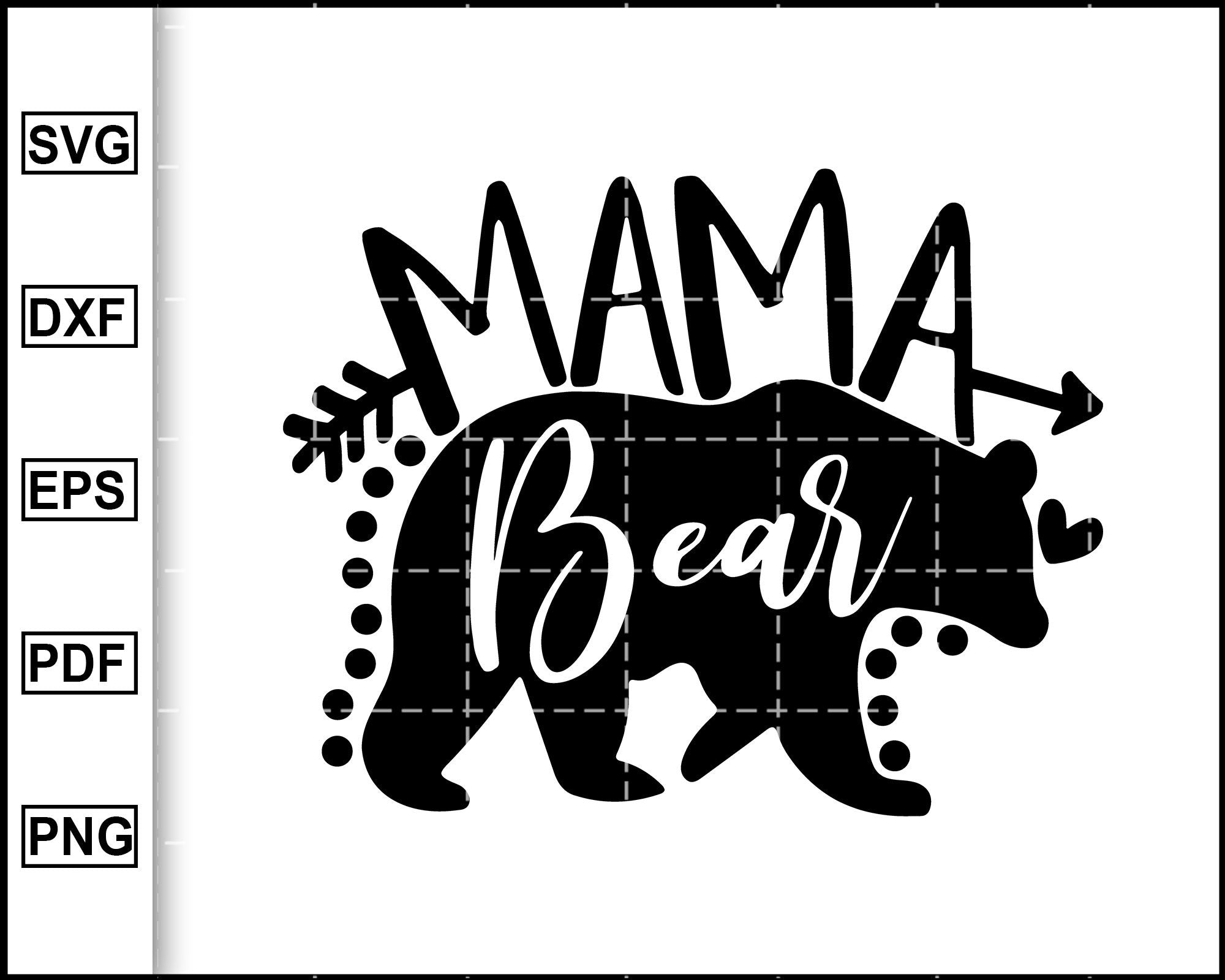 Mama Bear Svg Mom Svg Bear Svg Funny Quotes Mom Quotes Mother T S Editable Svg File