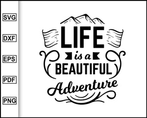 Free Free Life Is An Adventure Svg 169 SVG PNG EPS DXF File