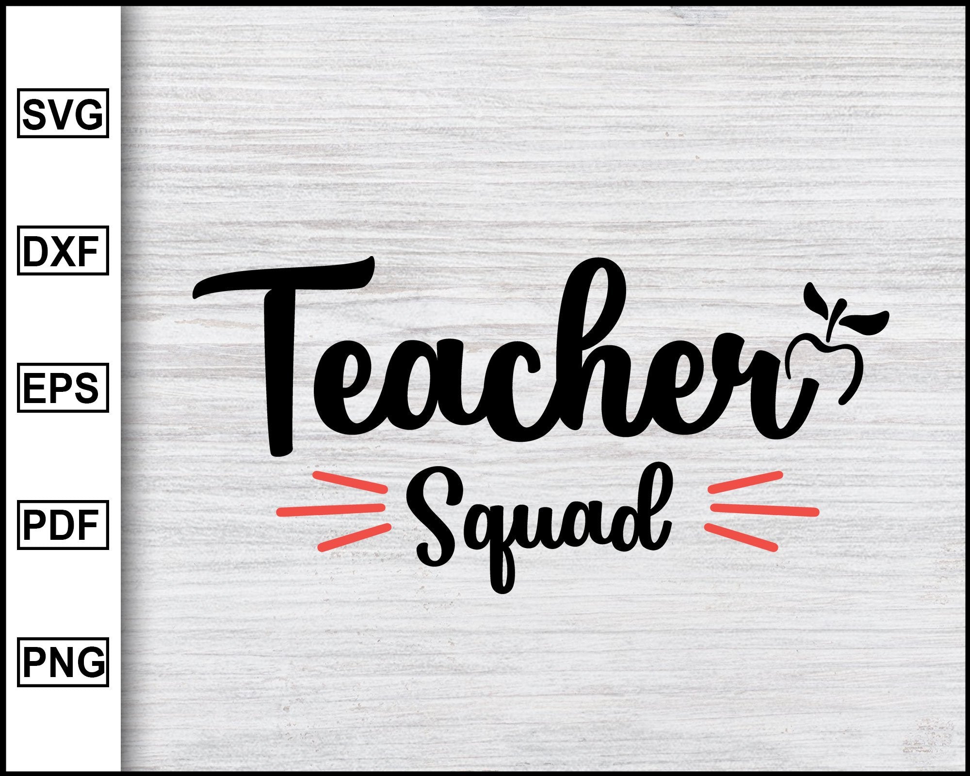 Download Teacher Squad Svg Back To School Kindergarten Svg School Svg Teach Editable Svg File