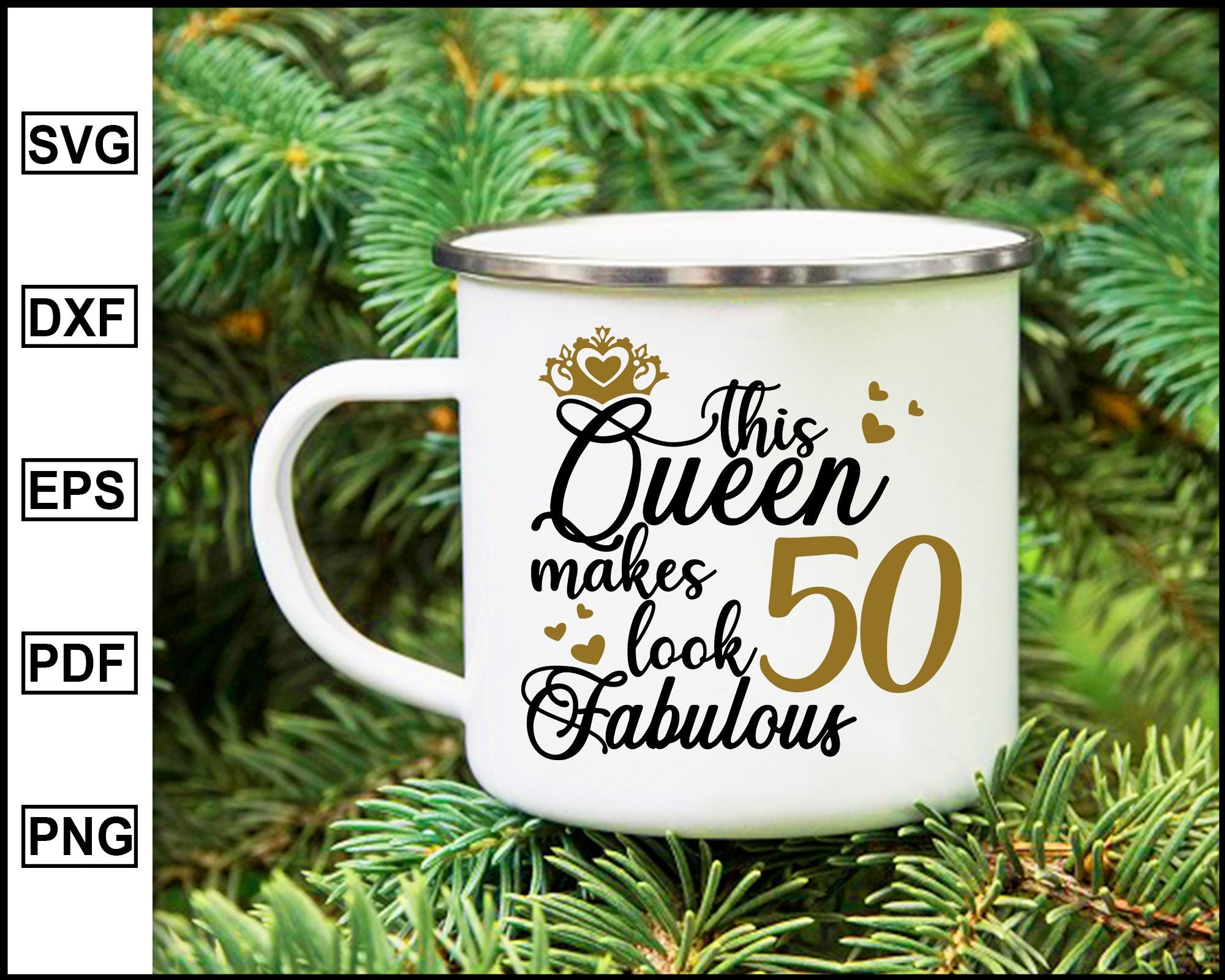 Download This Queen Makes 50 Look Fabulous Svg Birthday Queen Fifty Birthday Editable Svg File