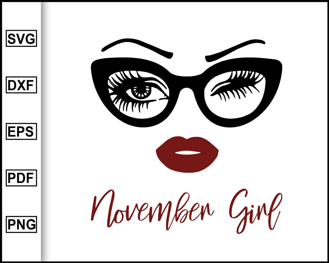 Download November Girl Svg Face Glasses Svg Winked Eye Svg October Birthday Editable Svg File