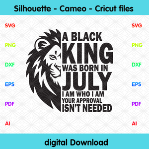 Download A Black King Was Born In July Lion King King Born In July Black Kin Designcutsvg