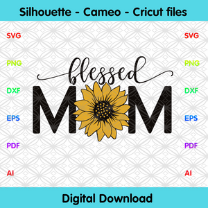 Download Blessed Mom Sunflower Svg Mothers Day Svg Blessed Mom Svg Sunflower Designcutsvg