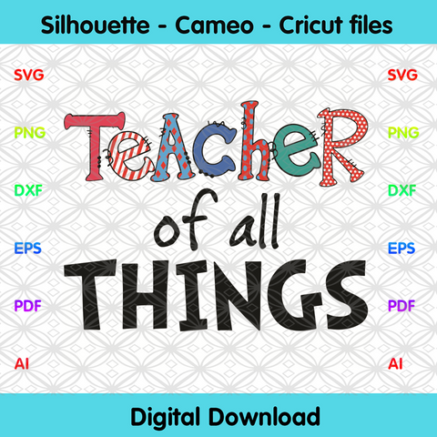 Free Free Teachers Of All Things Svg 646 SVG PNG EPS DXF File