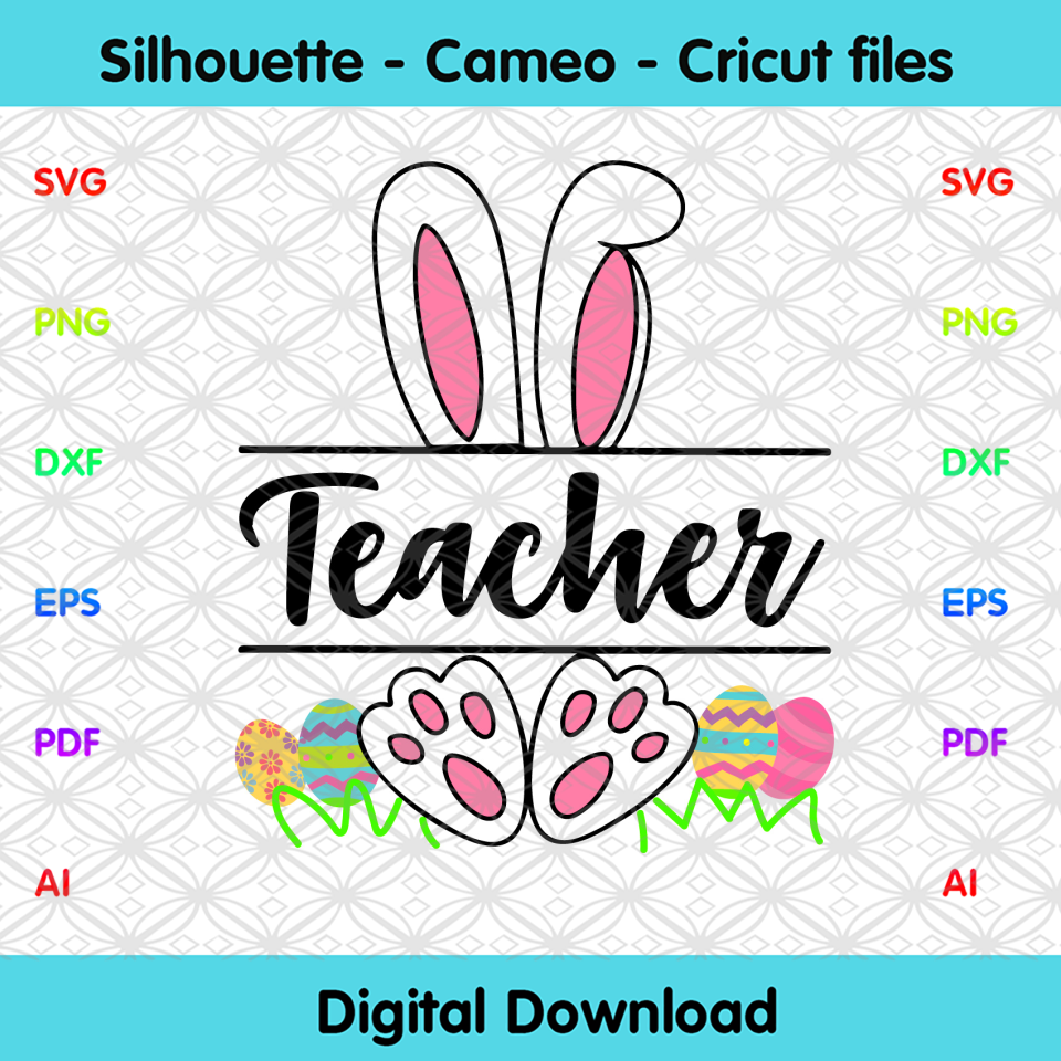 Download Easter Teacher Bunny Svg Easter Svg Easter Day Svg Easter Teacher S Designcutsvg