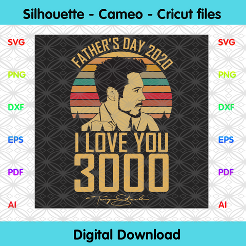 Download Fathers Day Svg Tagged I Love You 3000 Svg Designcutsvg