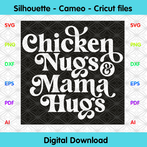 Download Mothers Day Svg Tagged Cool Chicken Nugs Svg Designcutsvg