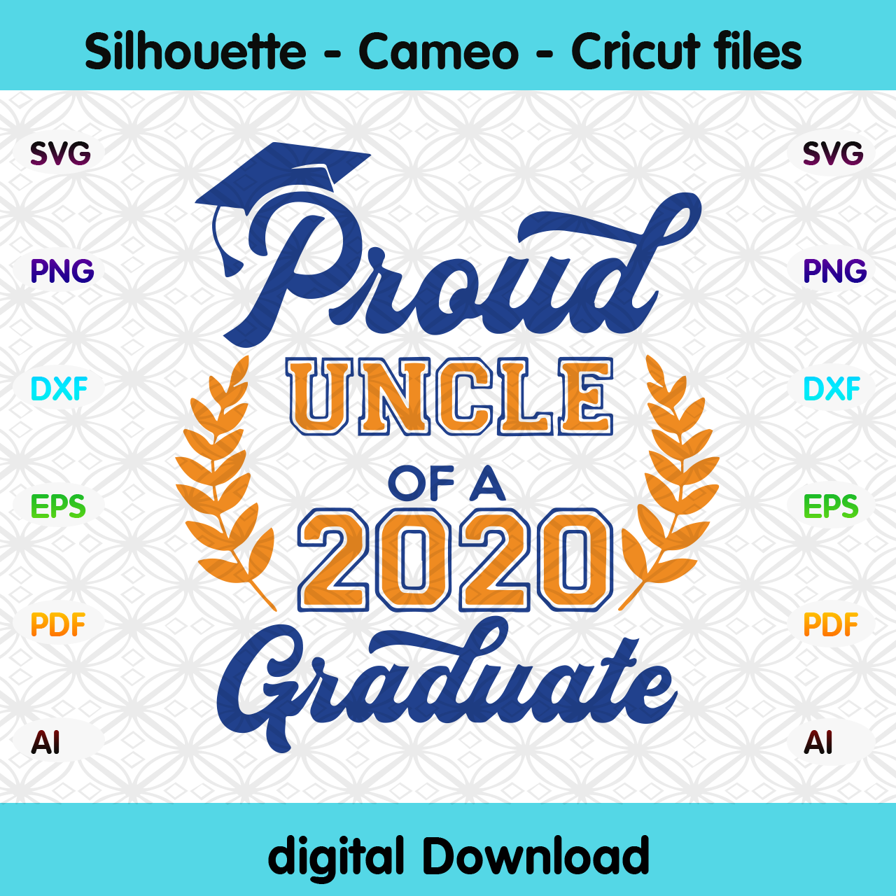 Download Proud Uncle Of 2020 Graduate Proud Uncle Svg Graduate Svg Graduatio Designcutsvg