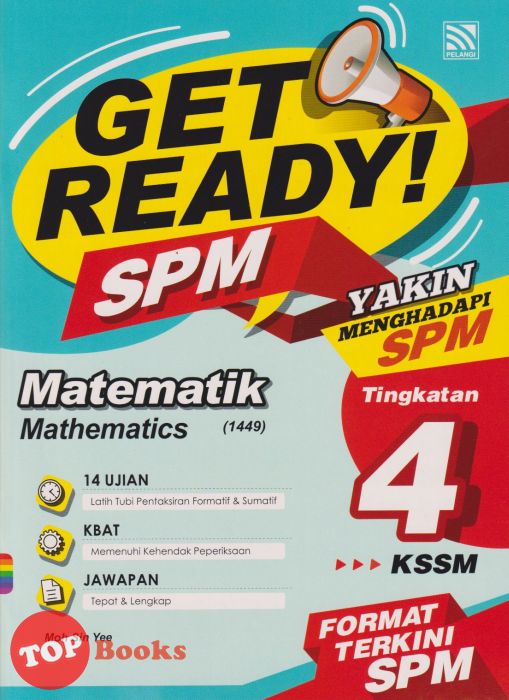 Topbooks Pelangi Get Ready Spm Matematik Tingkatan 4 Kssm Dwibahasa