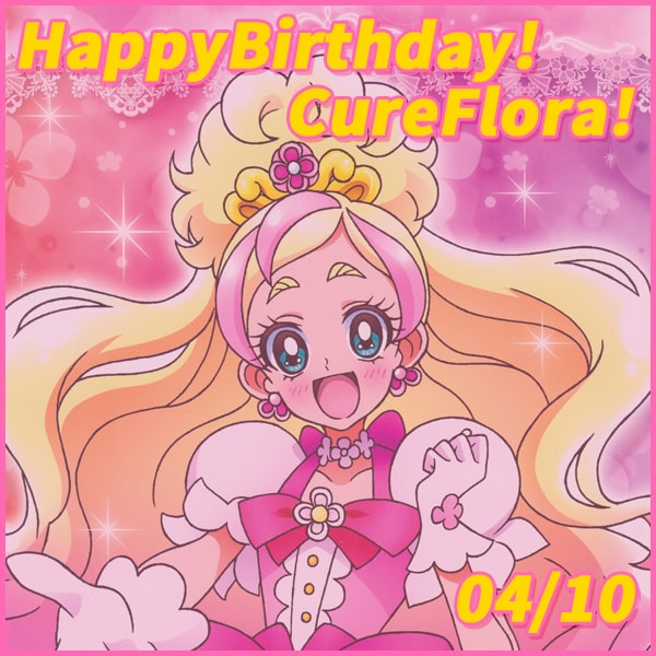 Cure Flora Pretty Cure Birthday