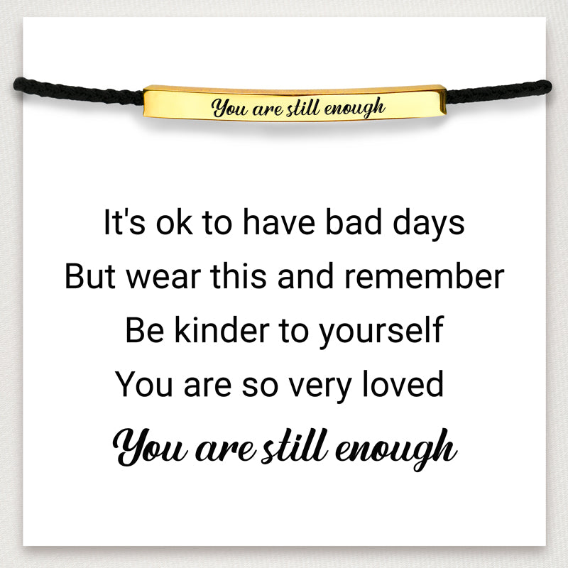You Are Still Enough Tube Bracelet