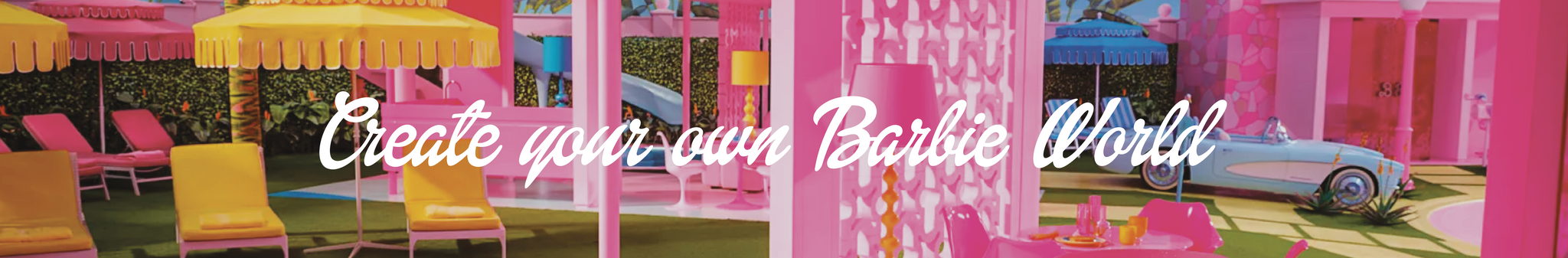Create Your Own Barbie World Banner