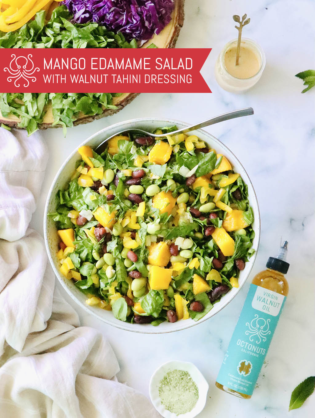 Mango Edamame Salad with Octonuts Walnut Oil Tahini Dill Dressing