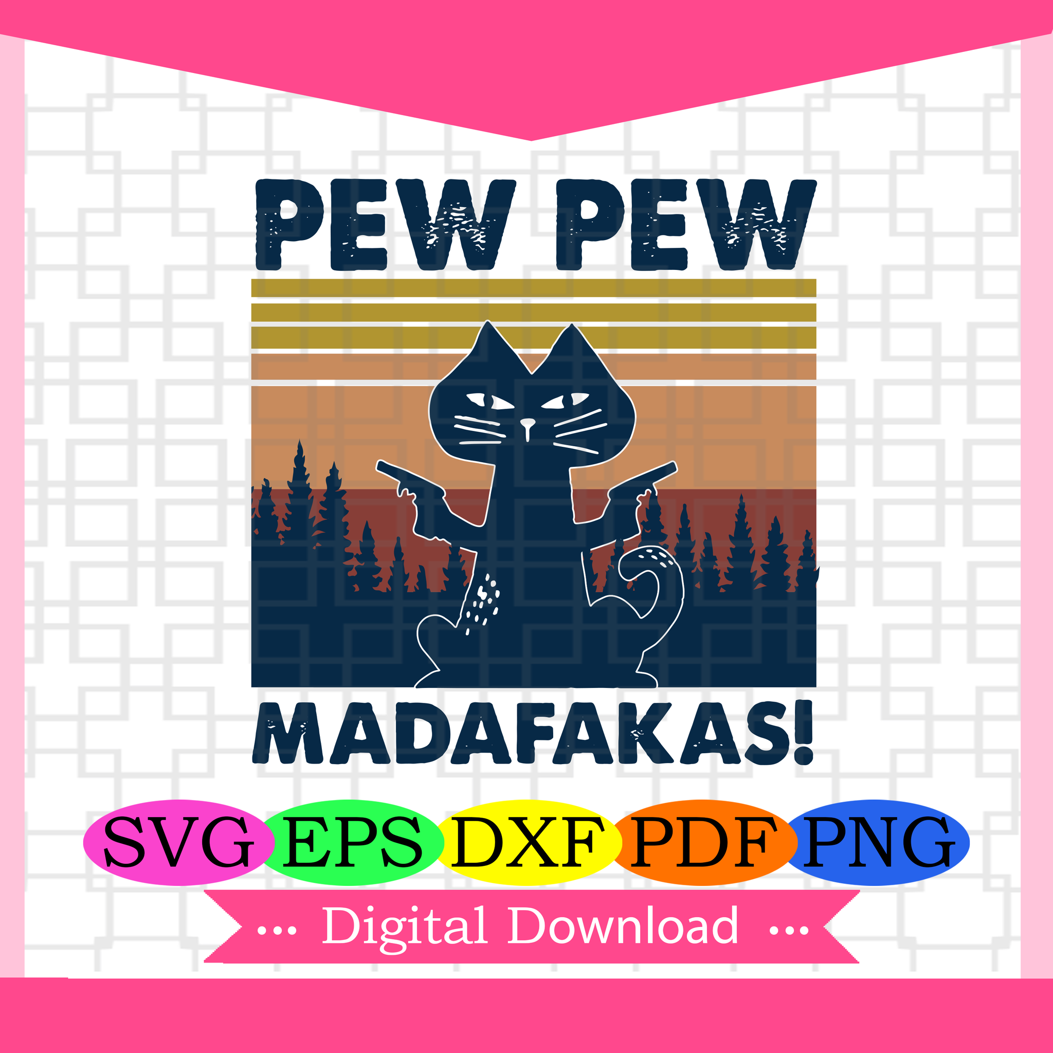 Download Pew Pew Madafakas Svg Cat Guns Svg Funny Cat And Guns Svg Vintage C Silkysvg