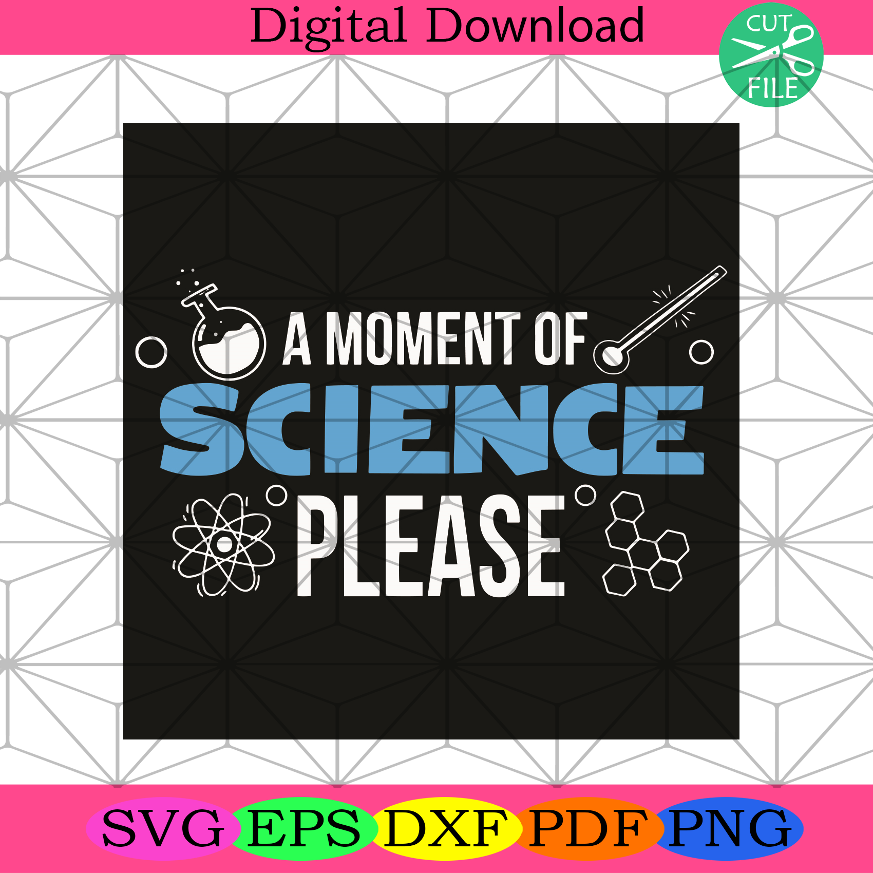 A Moment Of Science Please Svg Trending Svg, Science Svg