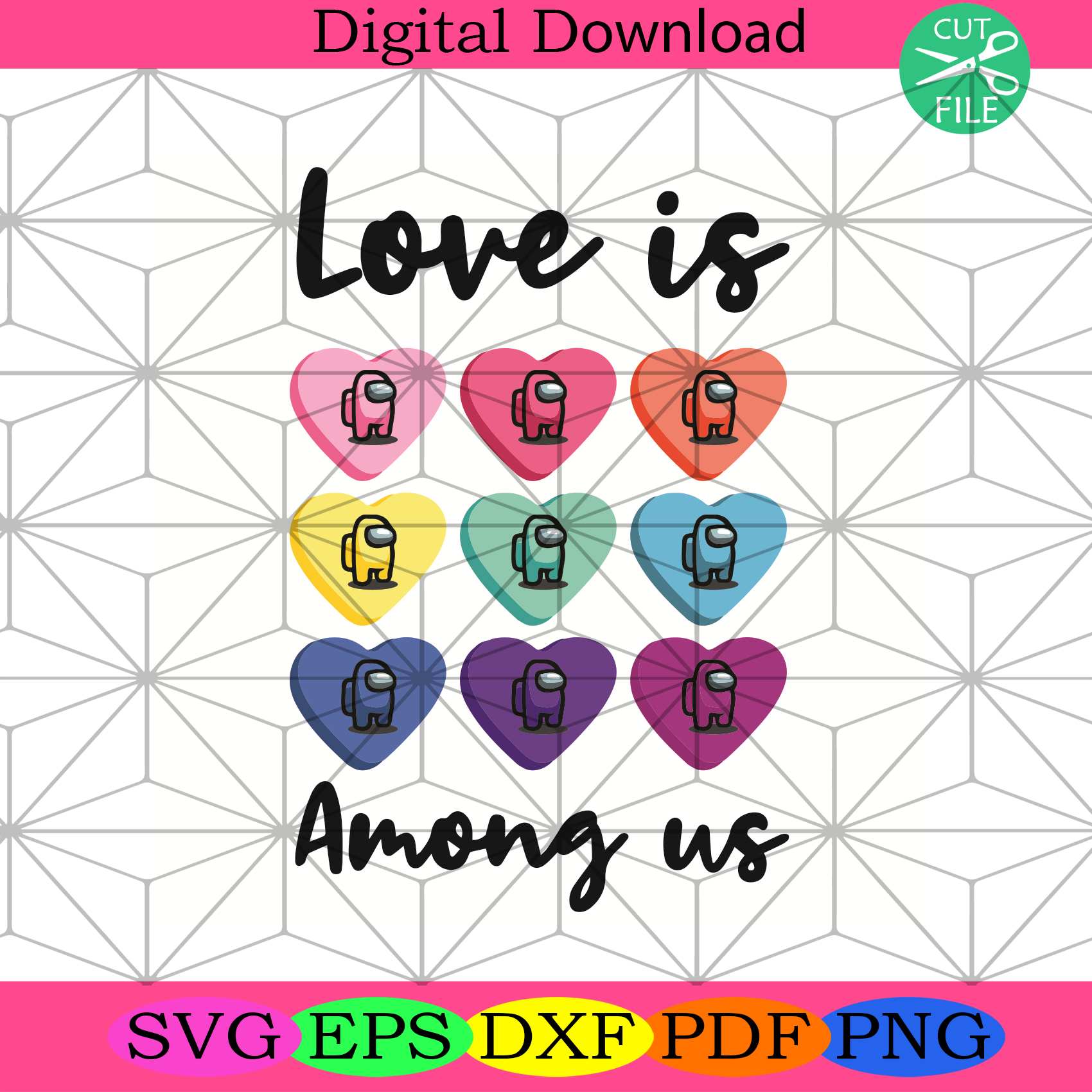 Free Free 224 Love Is Among Us Svg SVG PNG EPS DXF File