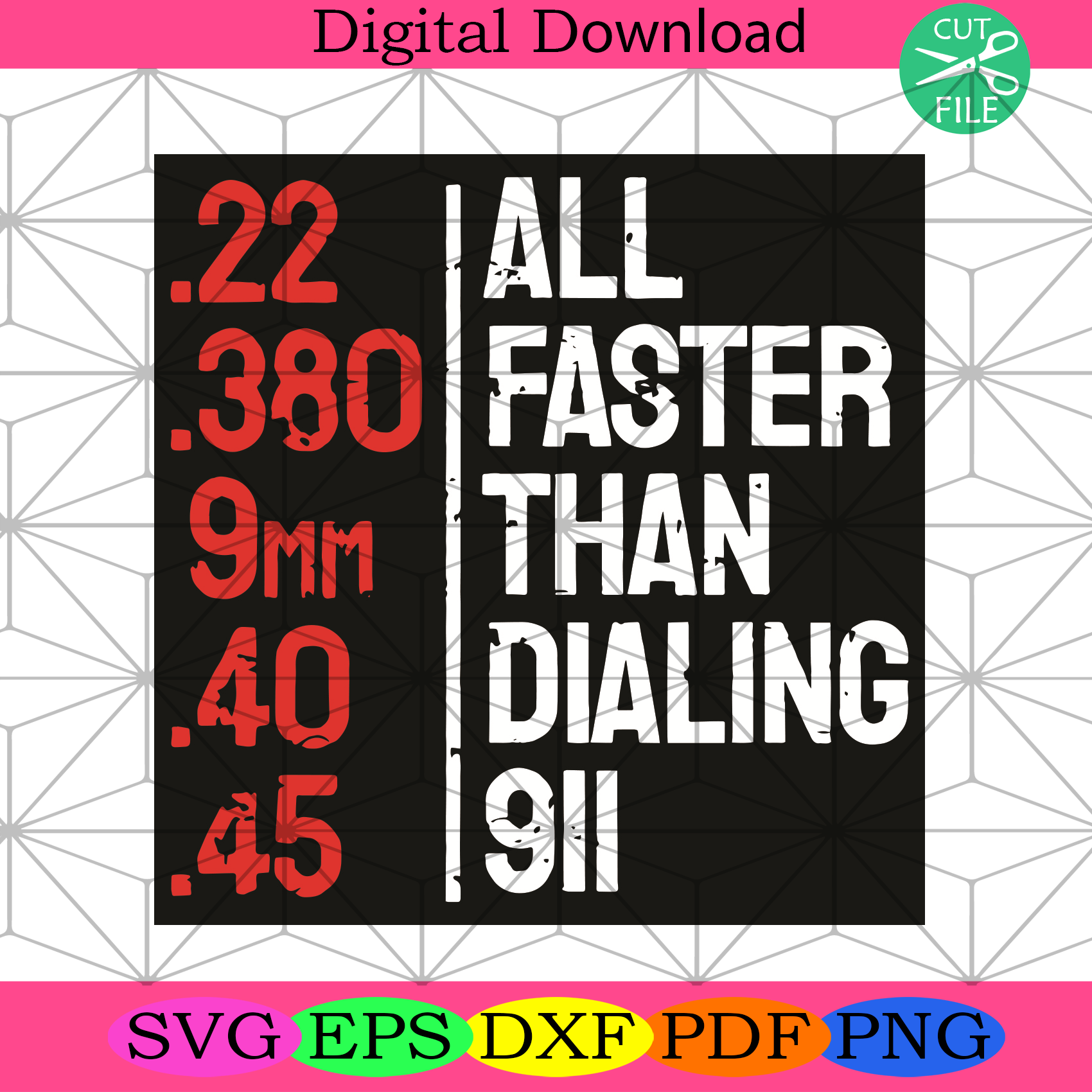 All Faster Than Dialing 911 Svg Trending Svg