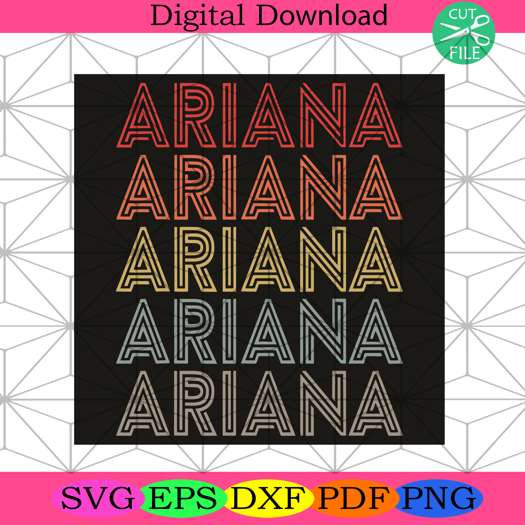 Ariana Name Svg Trending Svg, Ariana Name Svg, Ariana Svg