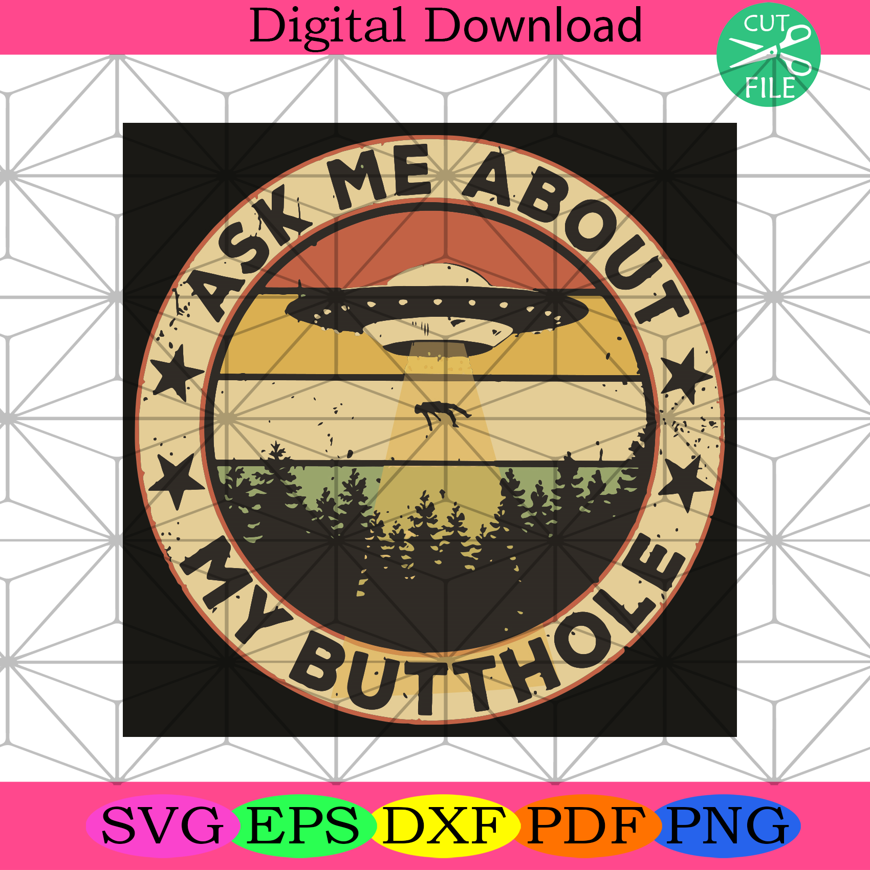 Ask Me About My Butthole Svg Trending Svg, Butthole Svg