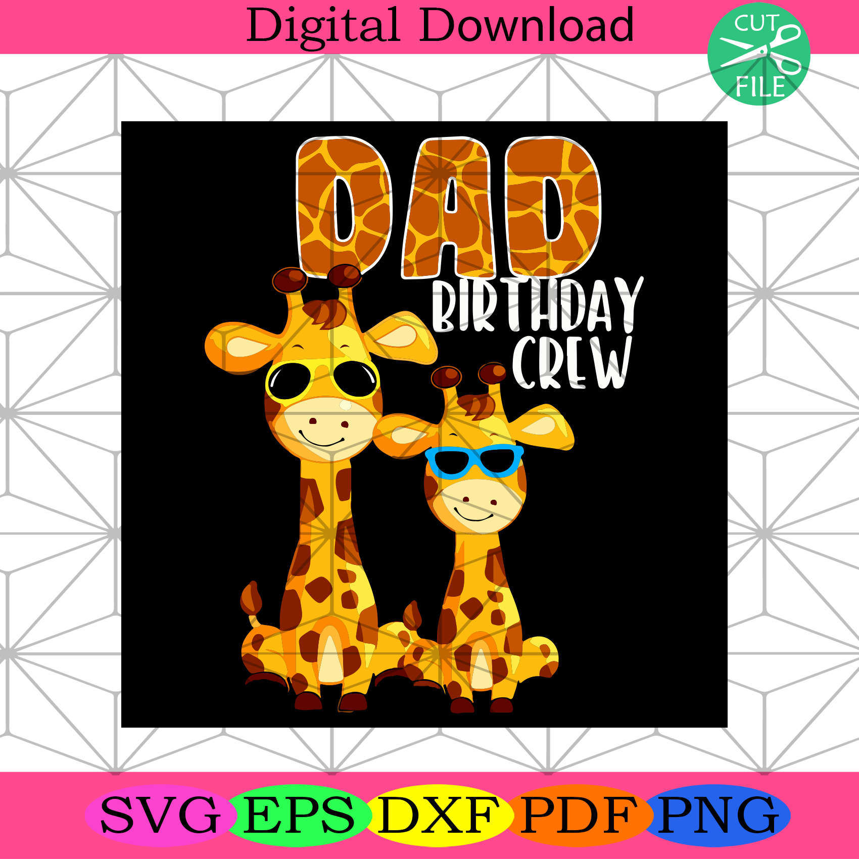 Dad Birthday Crew Svg Birthday Svg, Giraffes Svg