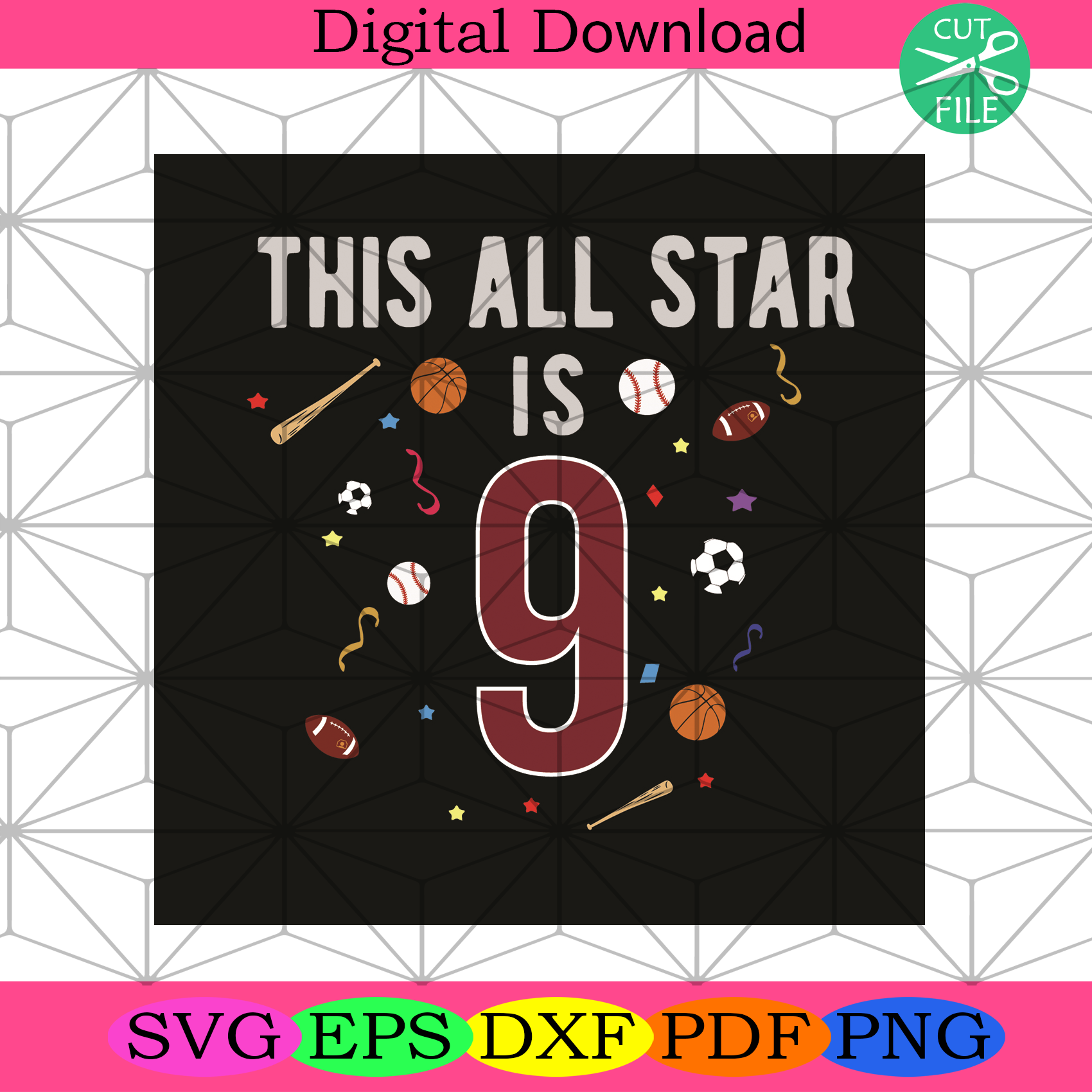 Download This All Star Is 9 Years Old For Kids Birthday Svg Birthday Svg Star Silkysvg