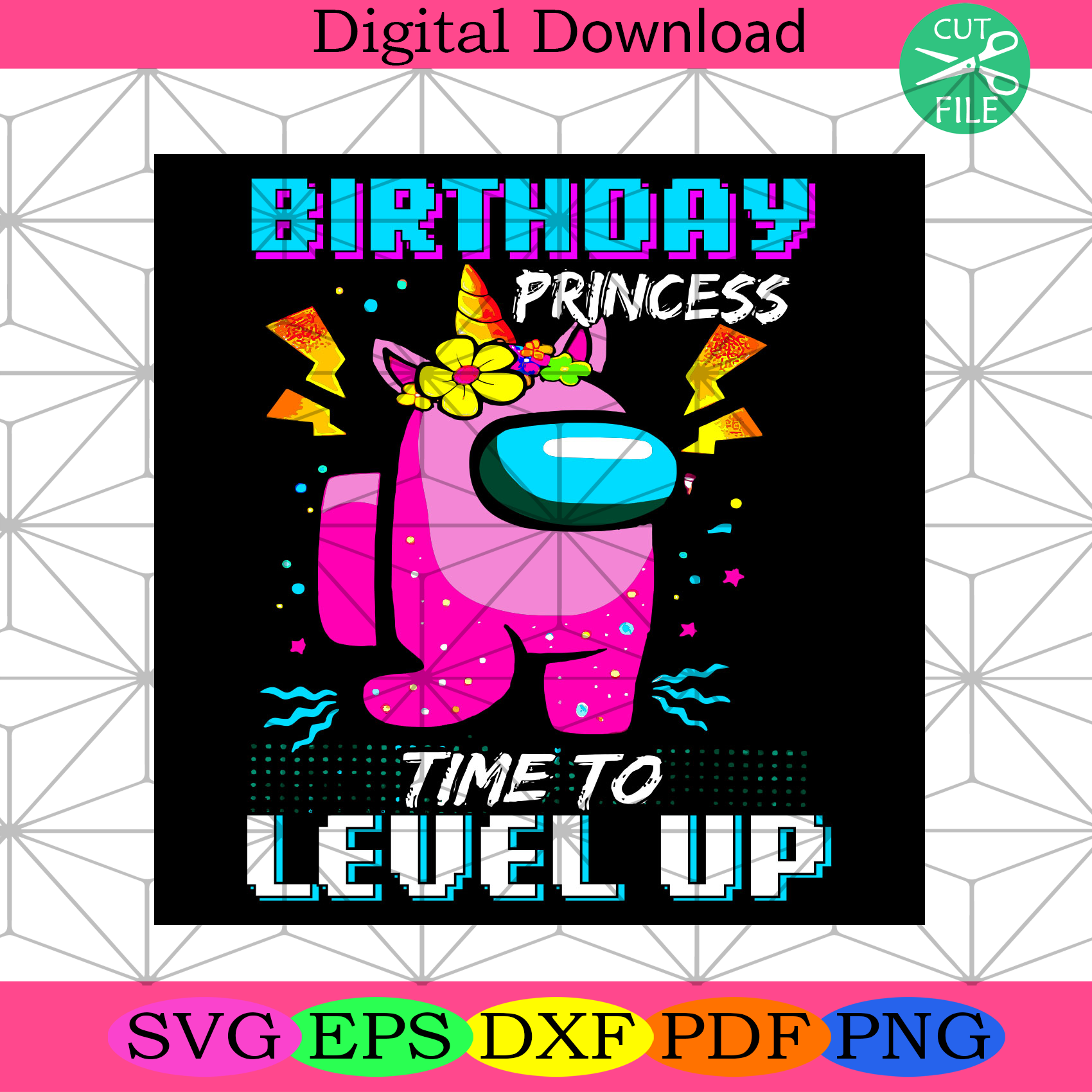 Download Birthday Princess Svg Birthday Svg Time To Level Up New Year Old P Silkysvg