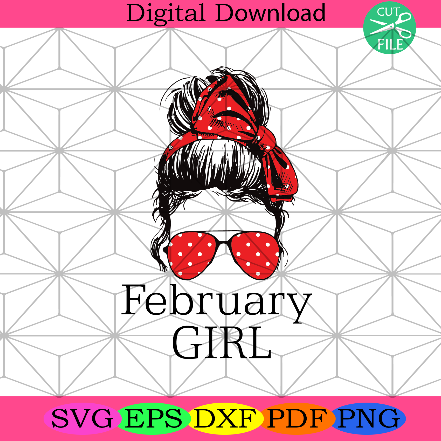 February Girl Red Bandana Sunglass Face Girls Birthday Svg Birthday S ...