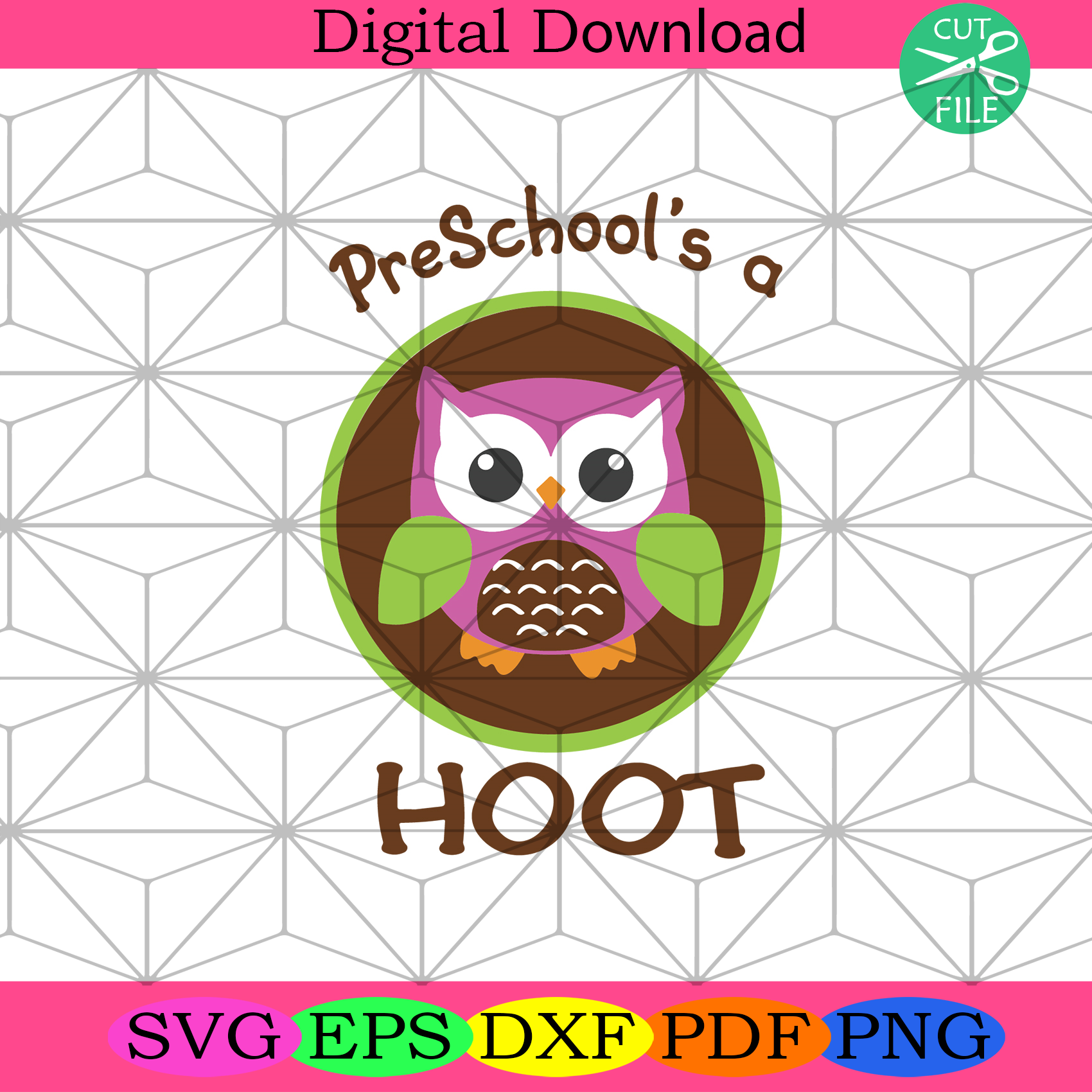 Download Pre Schools A Hoot Svg Back To School Svg Owl Svg Hoot Svg Silkysvg