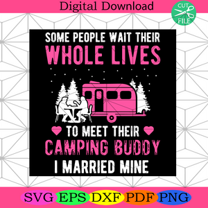 Download Cool Campers Quotes Svg Camping Svg Camping Buddy Svg Couple Campin Silkysvg