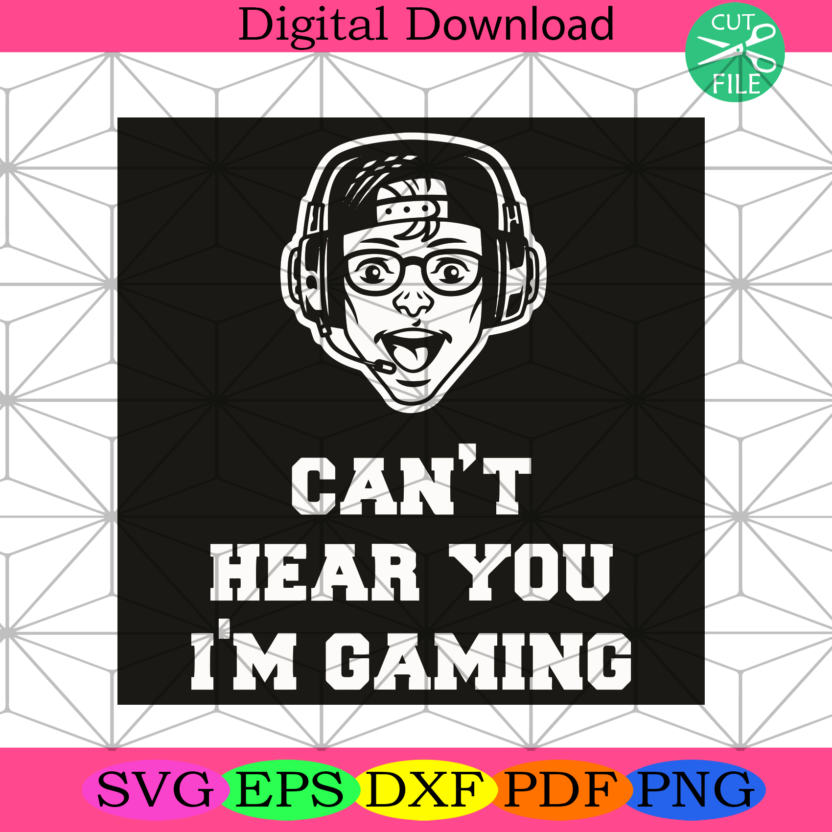 Can Not Hear You I Am Gaming Svg Trending Svg, Game Svg, Gamer Svg