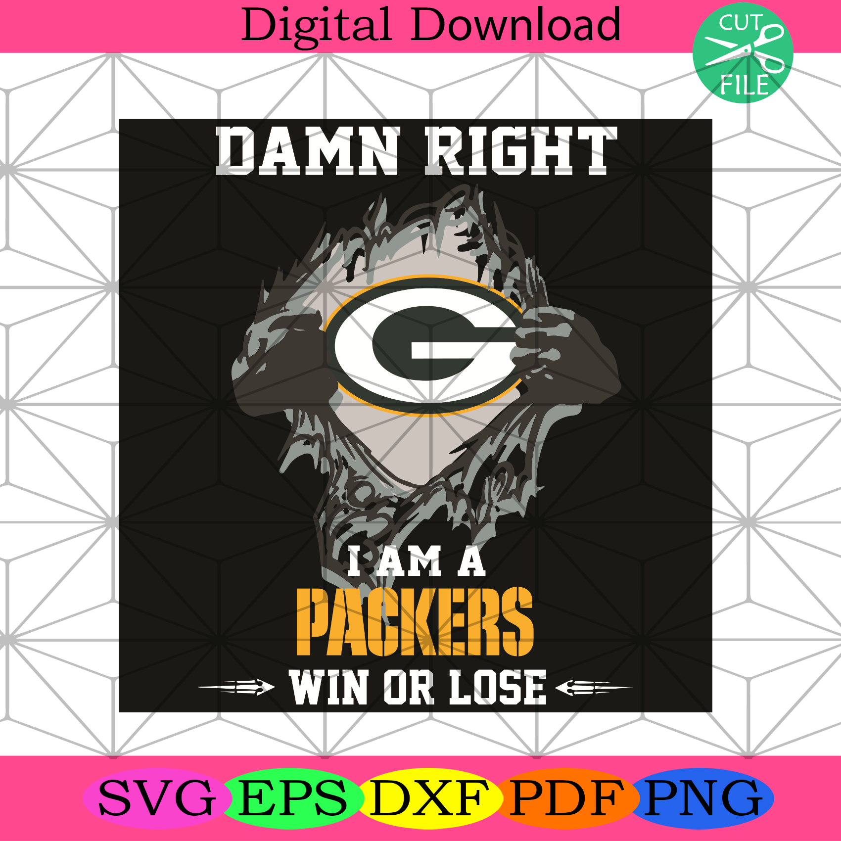 Damn Right I Am A Packers Win Or Lose Svg Sport Svg SilkySVG