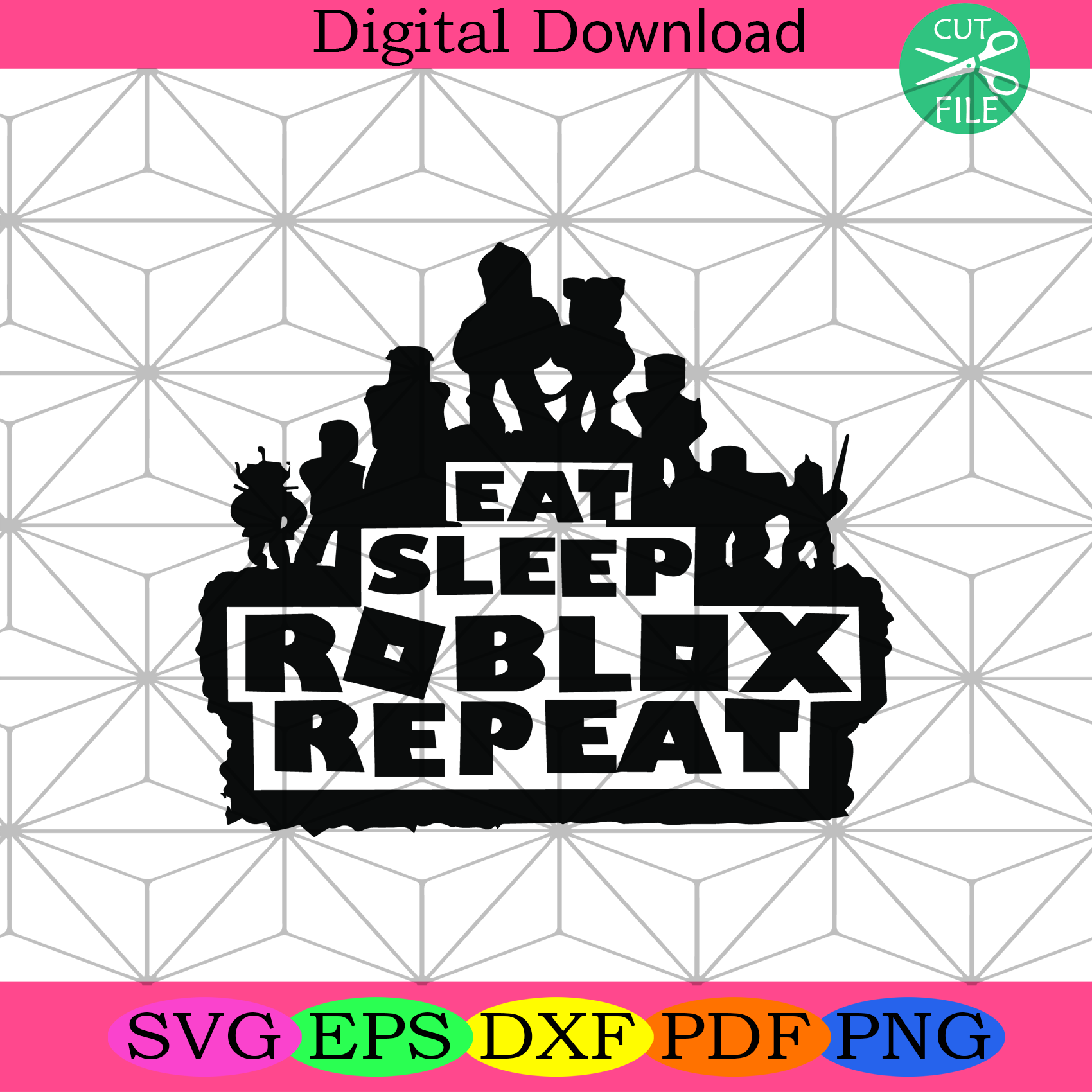 Eat Sleep Roblox Repeat Svg Trending Svg, Roblox Svg