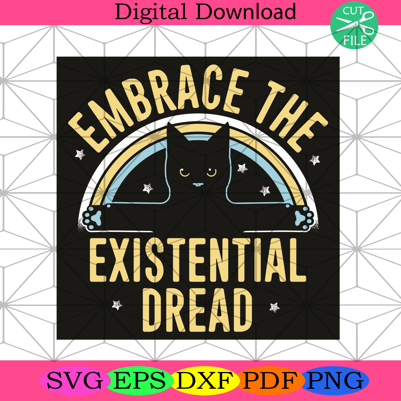 Embrace Existential Dread Svg Trending Svg, Embrace Svg, Cat Svg