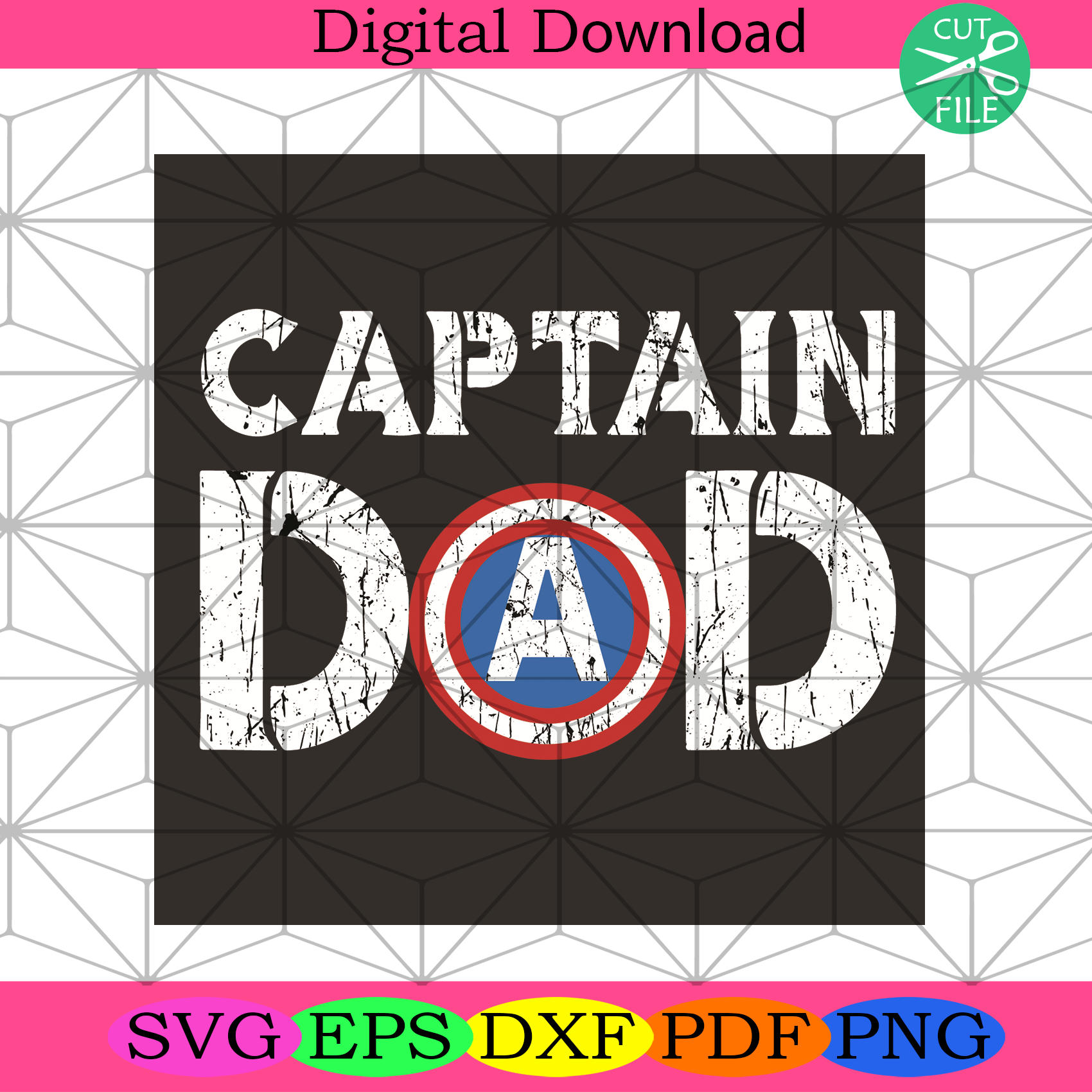 Captain Dad Superhero Men Fathers Day Svg Fathers Day Svg