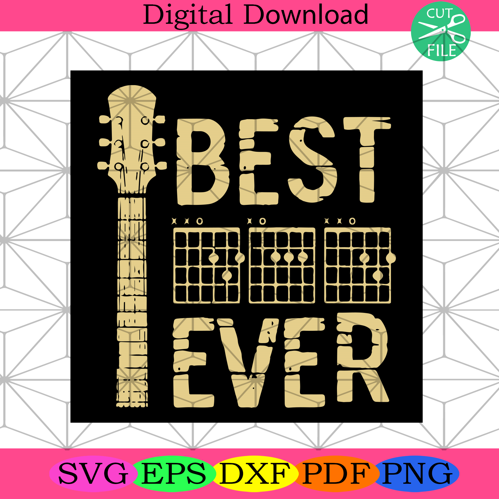 Download Best Dad Ever Svg Fathers Day Svg Best Dad Svg Best Father Svg Gui Silkysvg