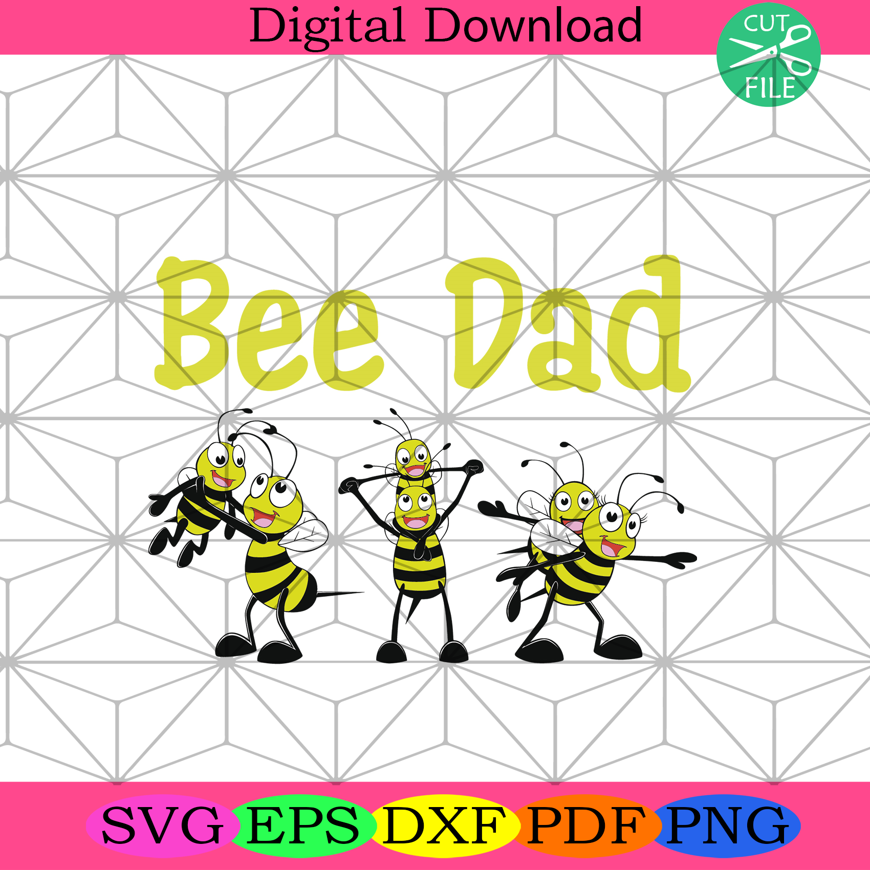 Bee Dad Svg Fathers Day Svg, Bee Svg, Dad Svg, Family Bee Svg