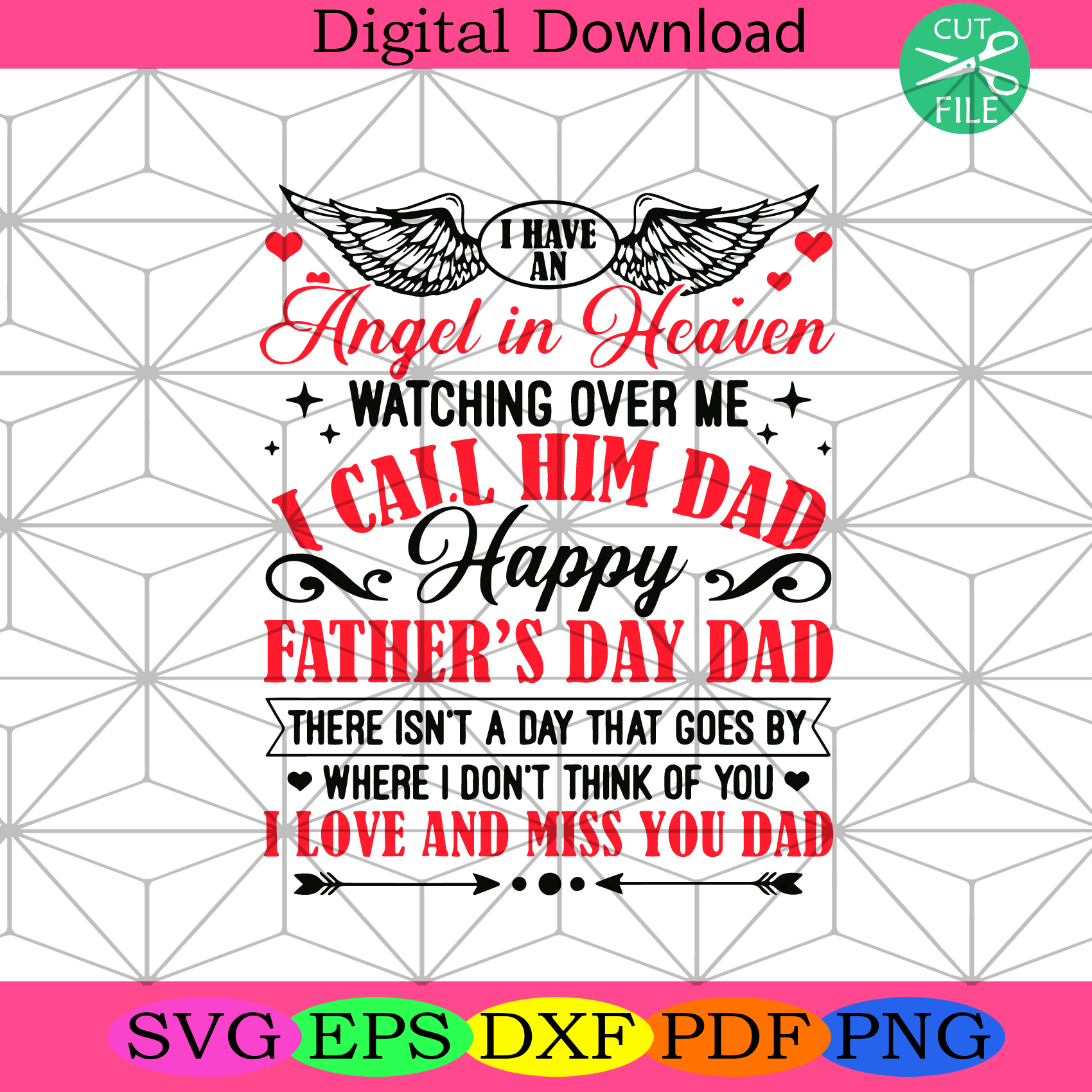 I Have An Angel In Heaven Watching Over Me I Call Him Dad Svg Fathers