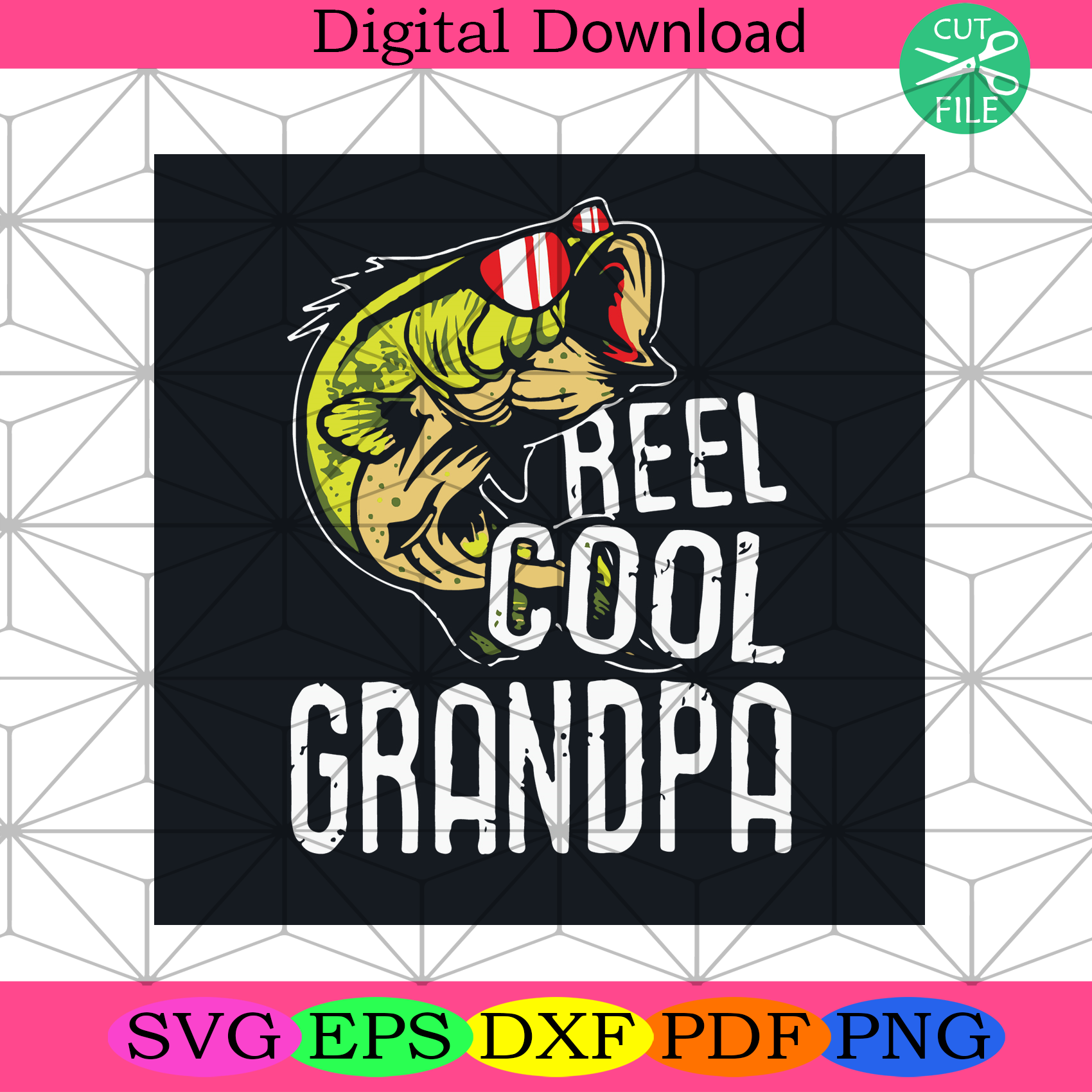 Download Reel Cool Grandpa Svg Fathers Day Svg Reel Cool Svg Grandpa Svg Fi Silkysvg