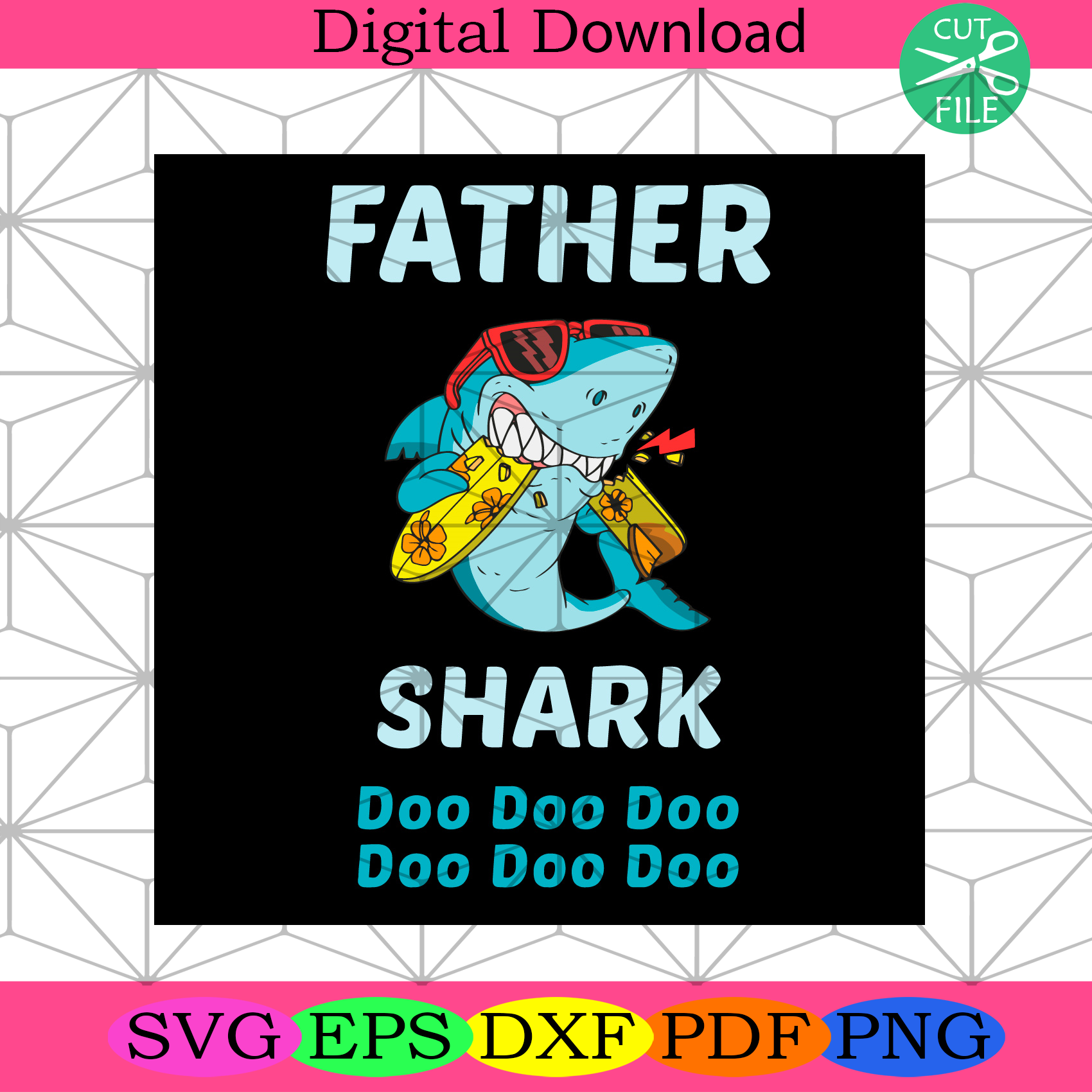 Father Shark Doo Doo Svg Fathers Day Svg, Shark Svg, Surfing Svg