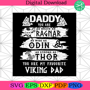 Download Daddy You Are My Favourite Viking Dad Svg Fathers Day Svg Daddy Svg Silkysvg