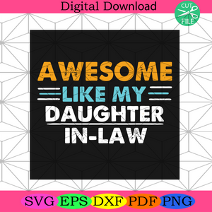 Free Free 184 Being My Father In Law Svg SVG PNG EPS DXF File